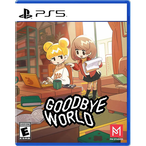 GOODBYE WORLD