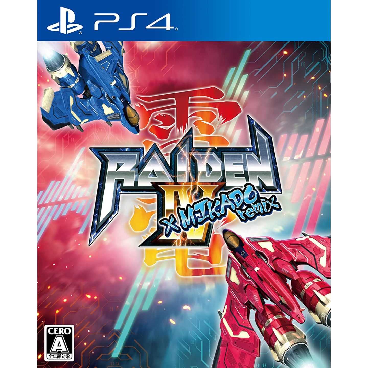 RAIDEN IV X MIKADO REMIX