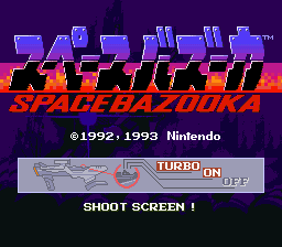 SPACE BAZOOKA